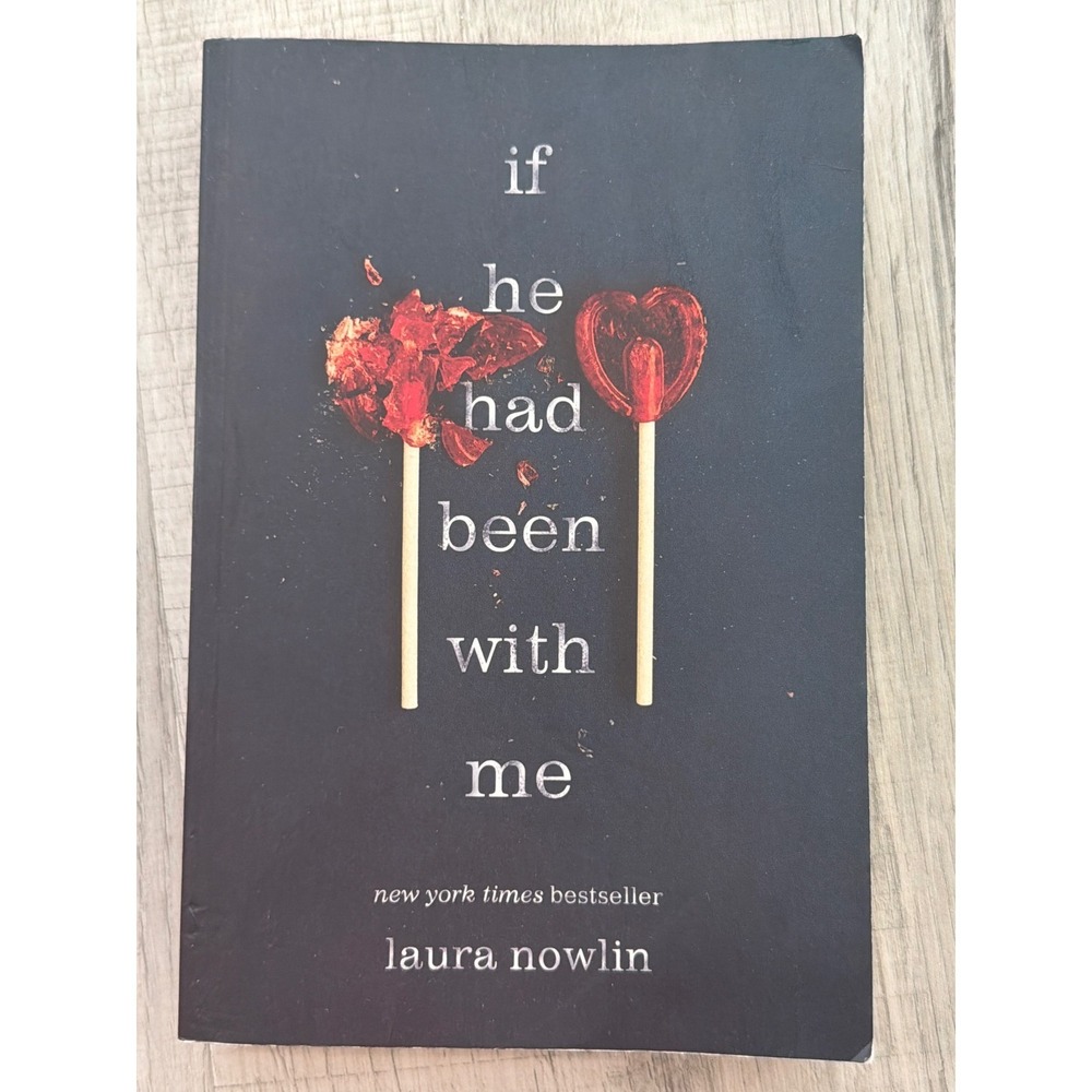 If He Had Been with Me by Laura Nowlin Paperback YA Romance Novel 9781728205489